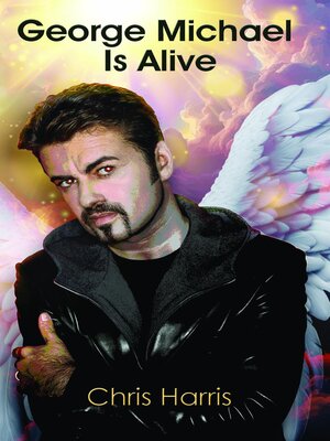 cover image of George Michael Is Alive